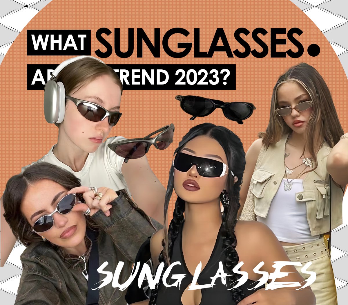 What Sunglasses Are On Trend 2023